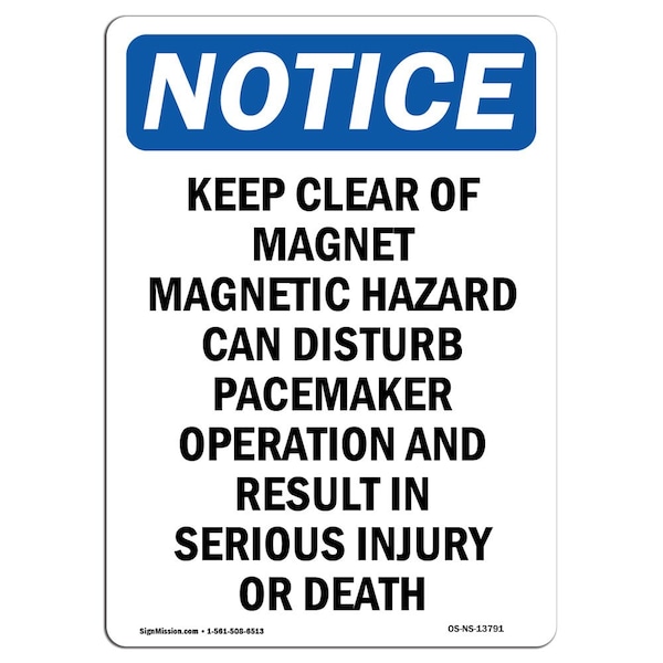 Safety Sign, OSHA Notice, 5" Height, Keep Clear Of Magnet Magnetic Sign, Portrait, 10PK